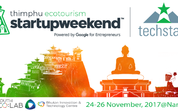 Techstars Startup Weekend Bhutan (Eco-Tourism): 54 Hours where innovation meets happiness and sustainable development